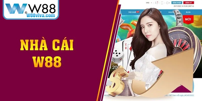 W88 là gì, sân chơi trực tuyến uy tín hàng đầu khu vực Châu Á hiện nay